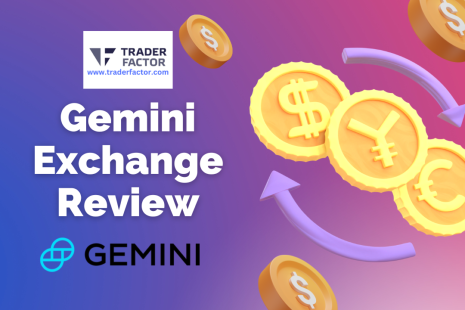 The Gemini exchange was founded in 2014 and is a licensed New York-based trust company. It’s available in all fifty states and holds up to 100 cryptos including; bitcoin, Uniswap, Ethereum, Cardano, and Dogecoin.