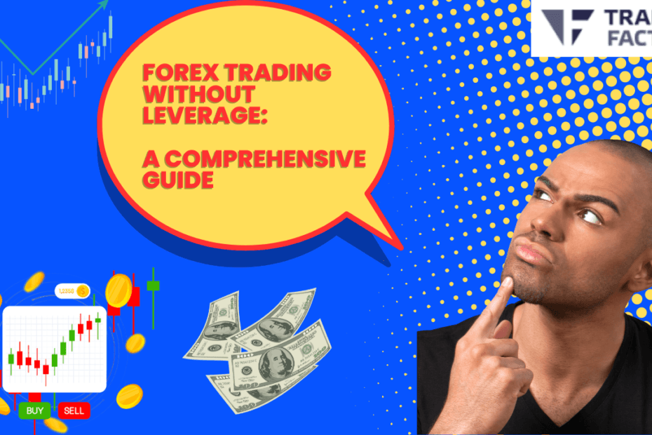 Forex trading without leverage