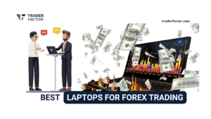Best Laptops for Forex Trading