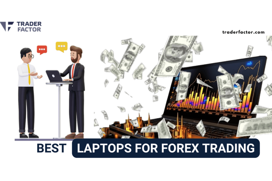 Best Laptops for Forex Trading