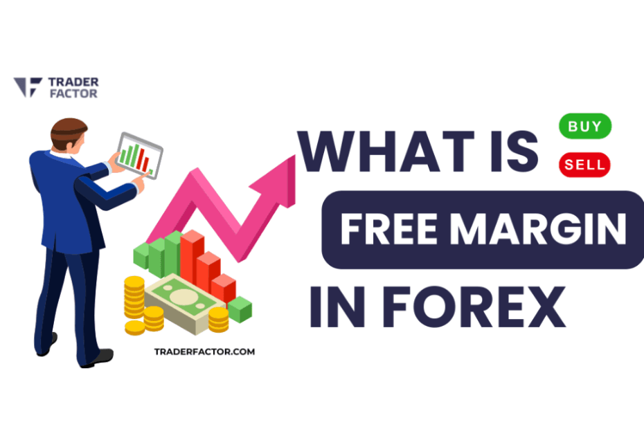 what is free margin in forex | traderfactor