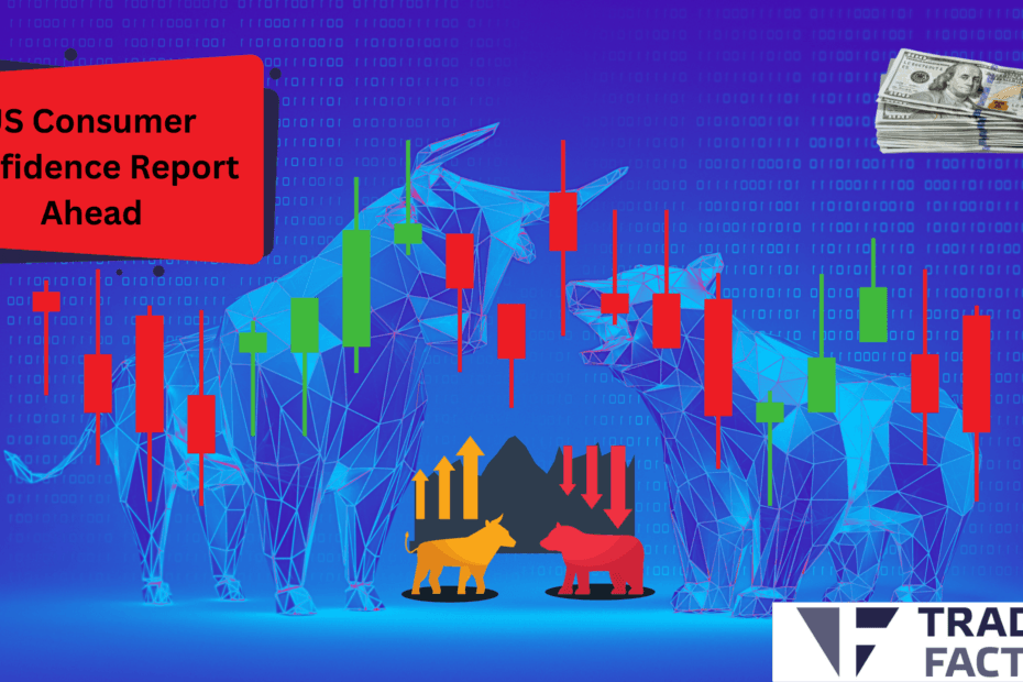 US Consumer Confidence report ahead