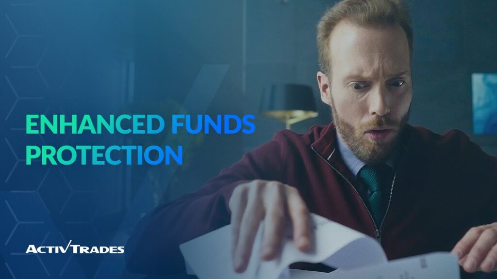 ActivTrades enhanced funds protection