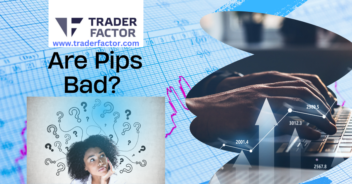 What is The Risk of Pip in Forex