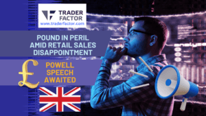Pound in Peril Amid Retail Sales Disappointment, Powell Speech Awaited
