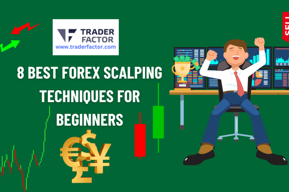 8 Best Forex Scalping Techniques for Beginners
