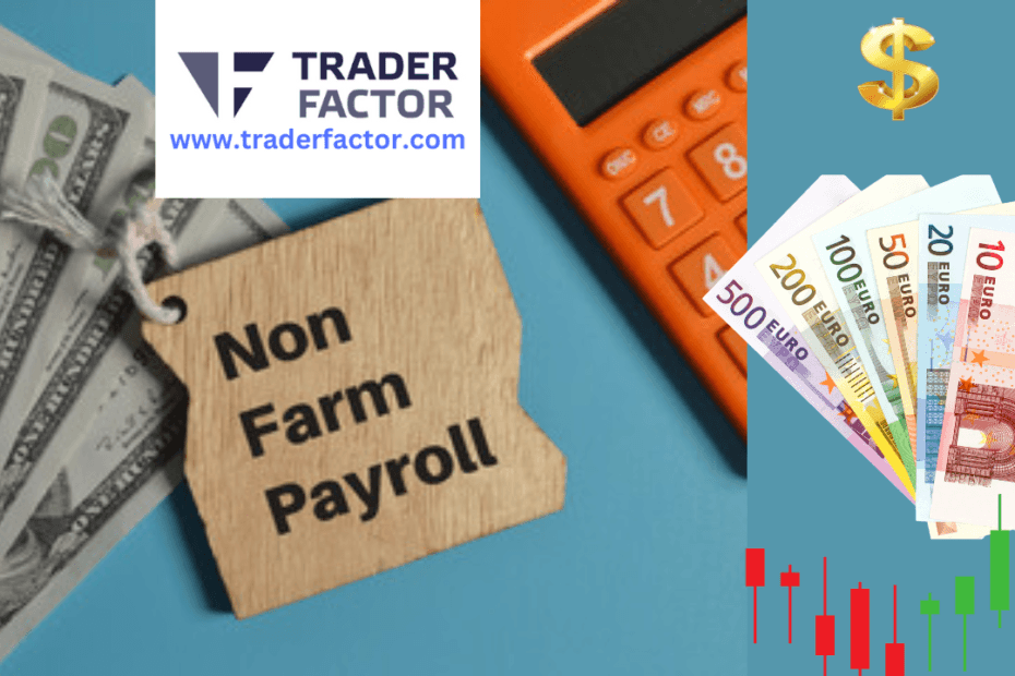 US Nonfarm Payrolls Surge, Triggering Currency Volatility Across Forex Markets