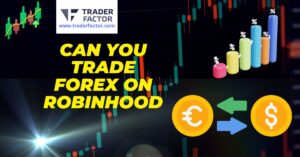 Can You Trade Forex on Robinhood