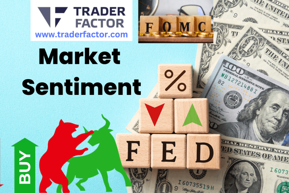 Market Sentiment Awaits FOMC Outcome and Powell Remarks-TraderFactor