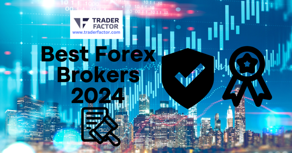 Find the Best Forex Brokers 2024