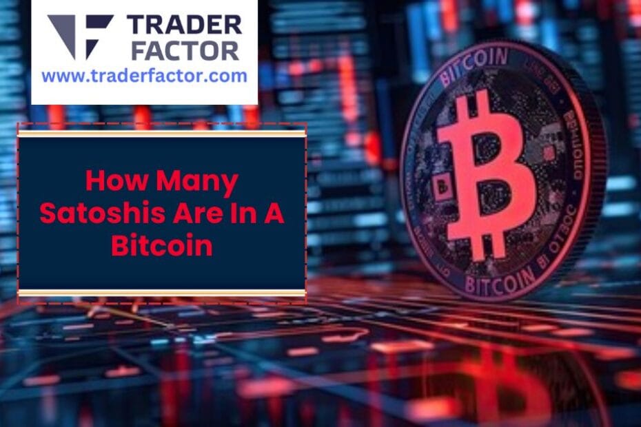 How Many Satoshis Are In A Bitcoin