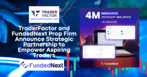 TraderFactor and FundedNext Prop Firm Announce Strategic Partnership to Empower Aspiring Traders