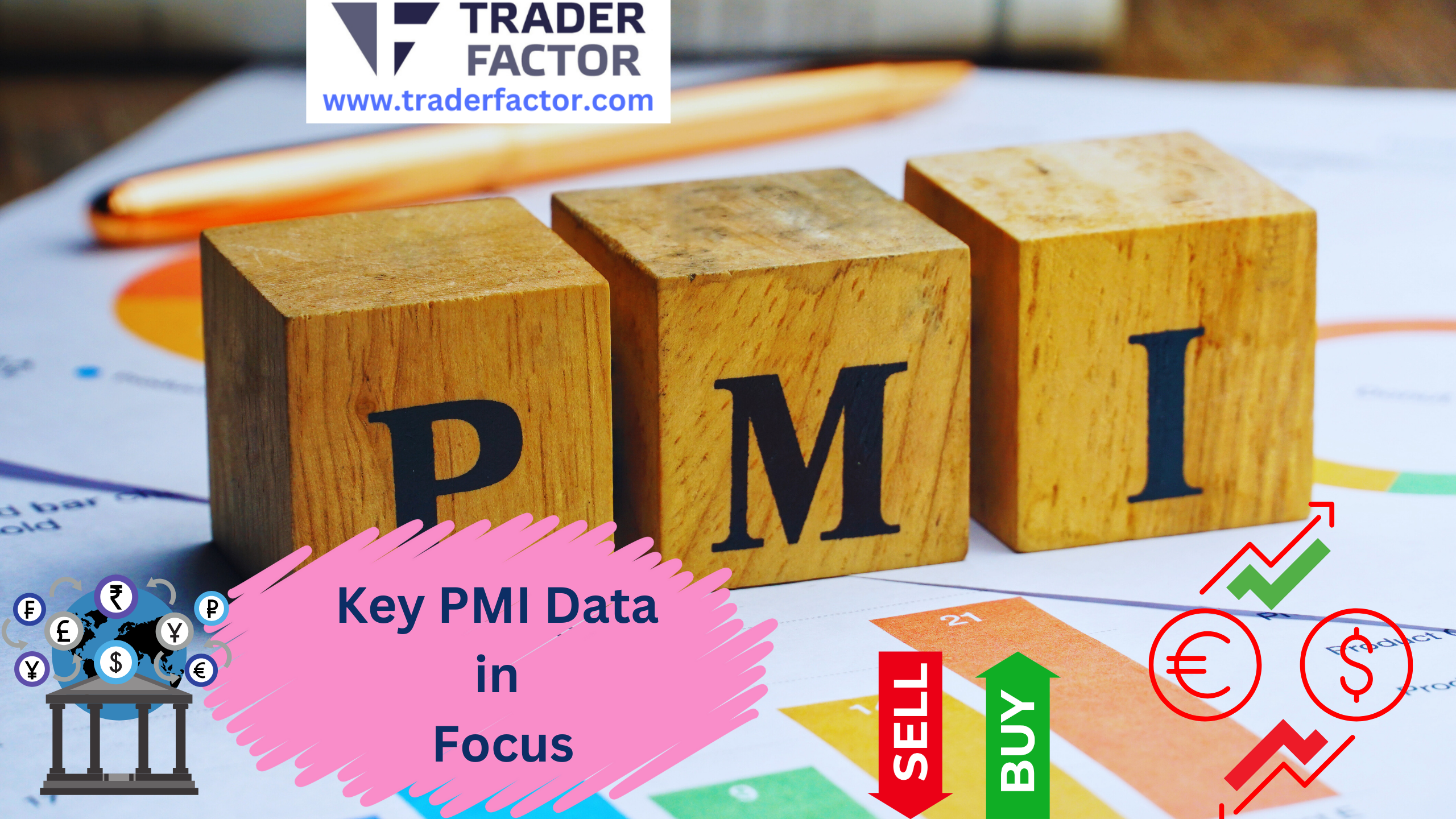 Key PMI Data in Focus: UK, Eurozone, and US