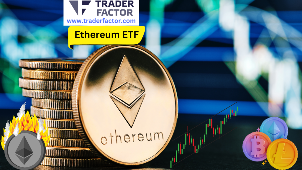 Traders Expectations Ahead of Ethereum ETF