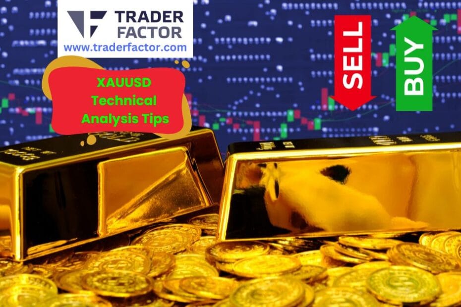 XAUUSD Technical Analysis Tips