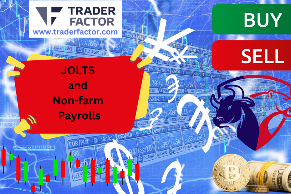 A Volatile Week Ahead as Traders Await JOLTS and Non-farm Payrolls Reports