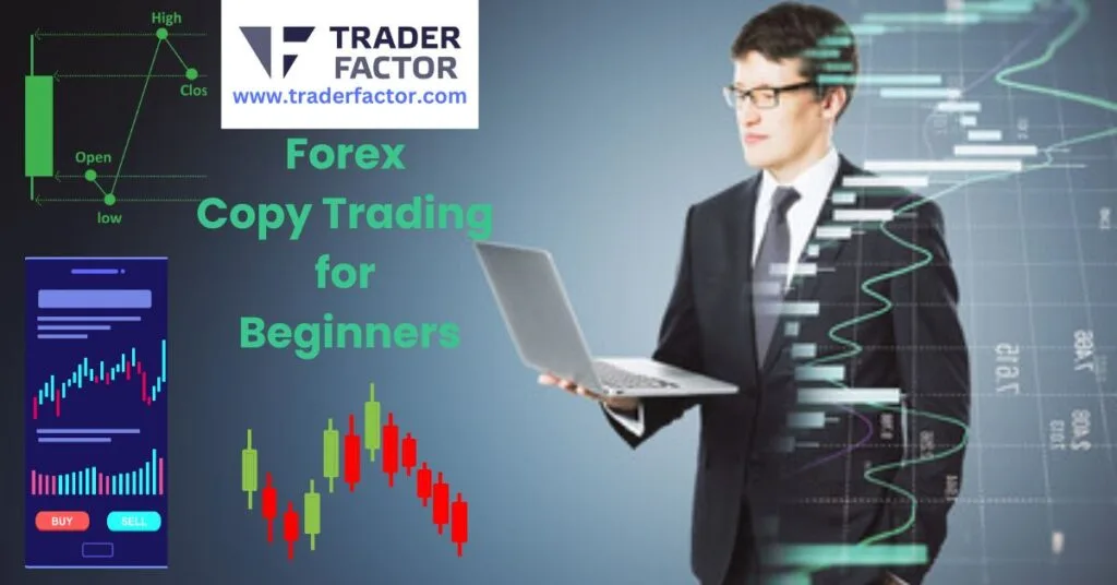 Forex Copy Trading for Beginners