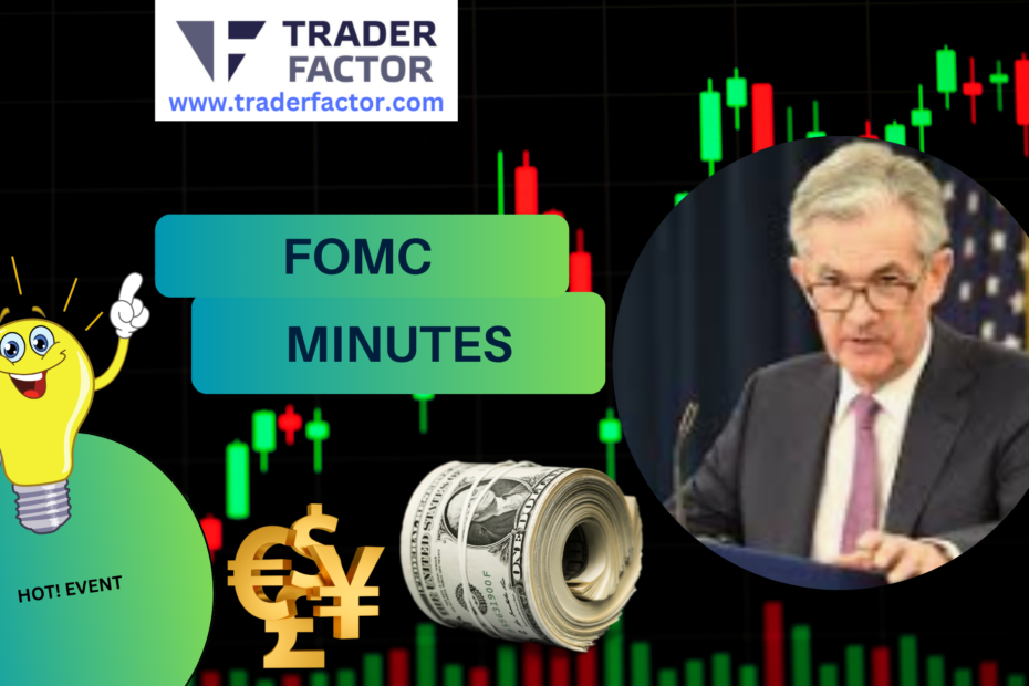 FOMC Meeting Minutes Today: Key Insights Awaited