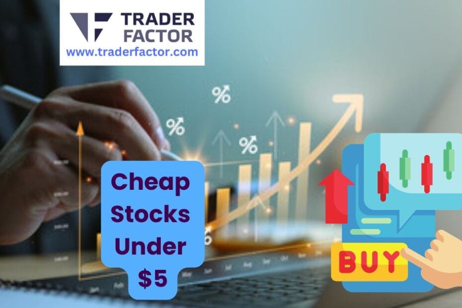 10 Cheap Stocks Under $5 to Buy This January