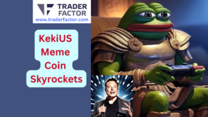 KekiUS Meme Coin Skyrockets After Elon Musk Adopts 'KekiUS Maximus' Alias