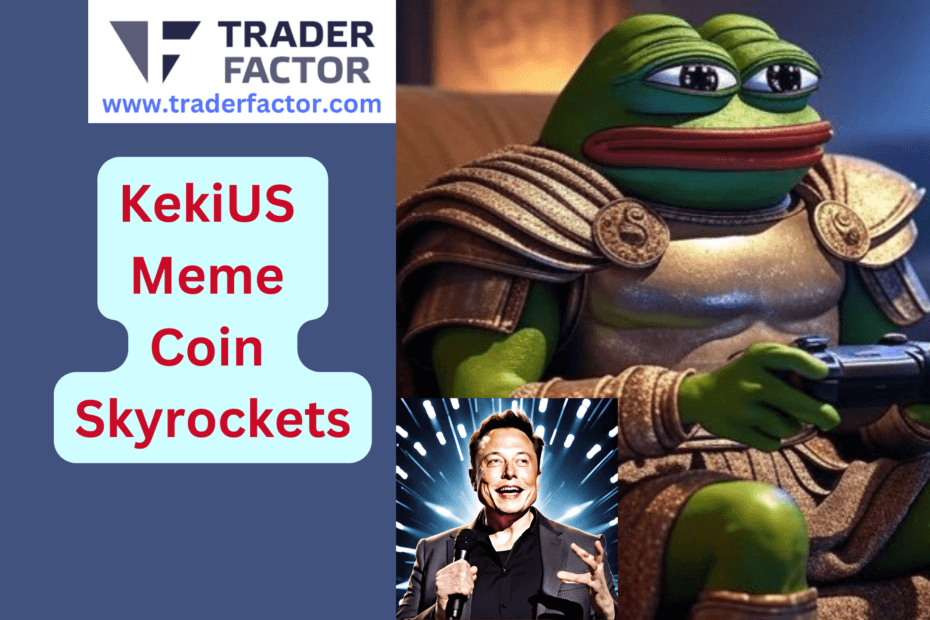 KekiUS Meme Coin Skyrockets After Elon Musk Adopts 'KekiUS Maximus' Alias