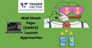 Crypto Investors Expectations Ahead of Wall Street Pepe ($WEPE) Launch