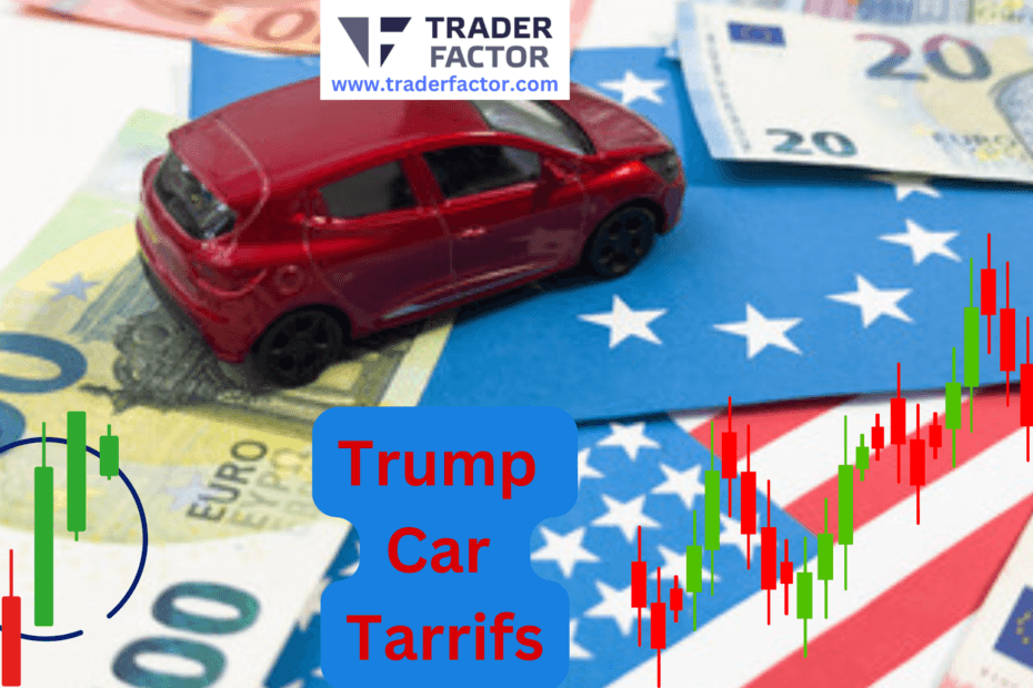 Trump’s New Tariffs on Imported Cars Spark Trade War Concerns