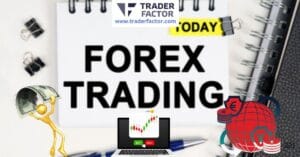 Forex Market Today Key Drivers