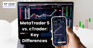 MetaTrader 5 vs. cTrader Key Differences