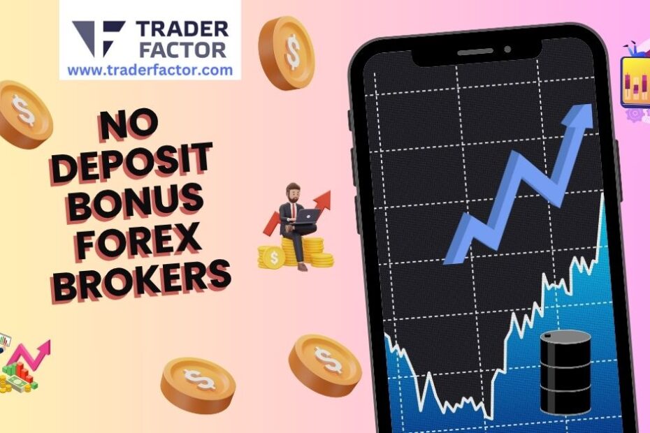 How to Maximize Profits with No Deposit Bonus Brokers