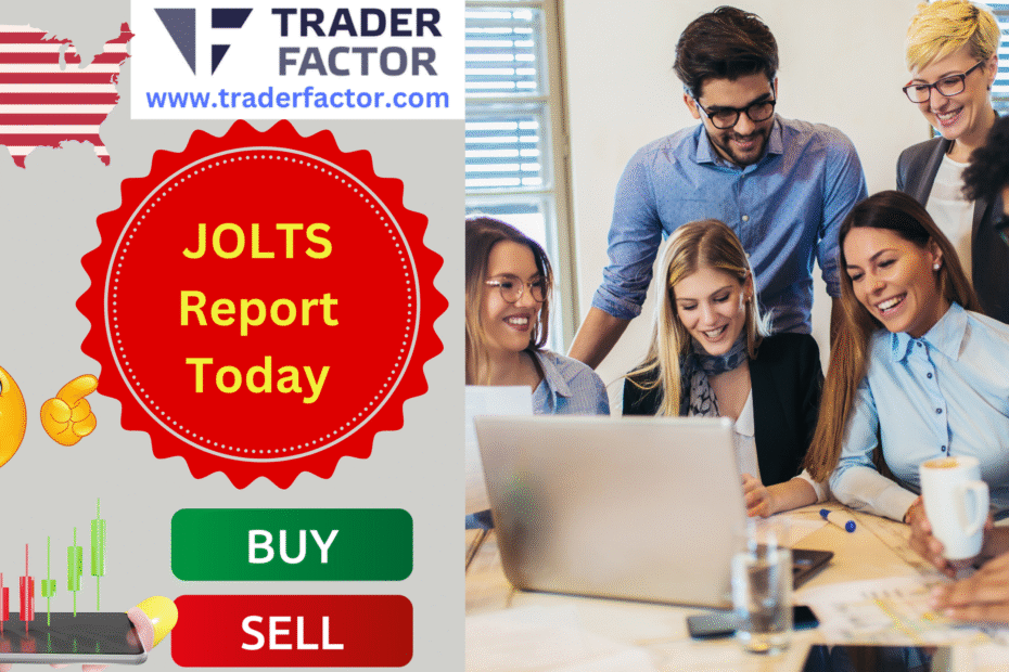 Traders Expectations Ahead of JOLTS Report Today