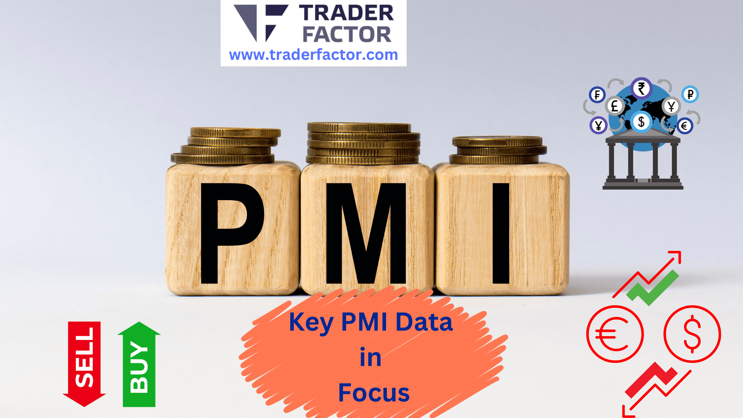Traders Expectations Ahead of PMI News Today Live
