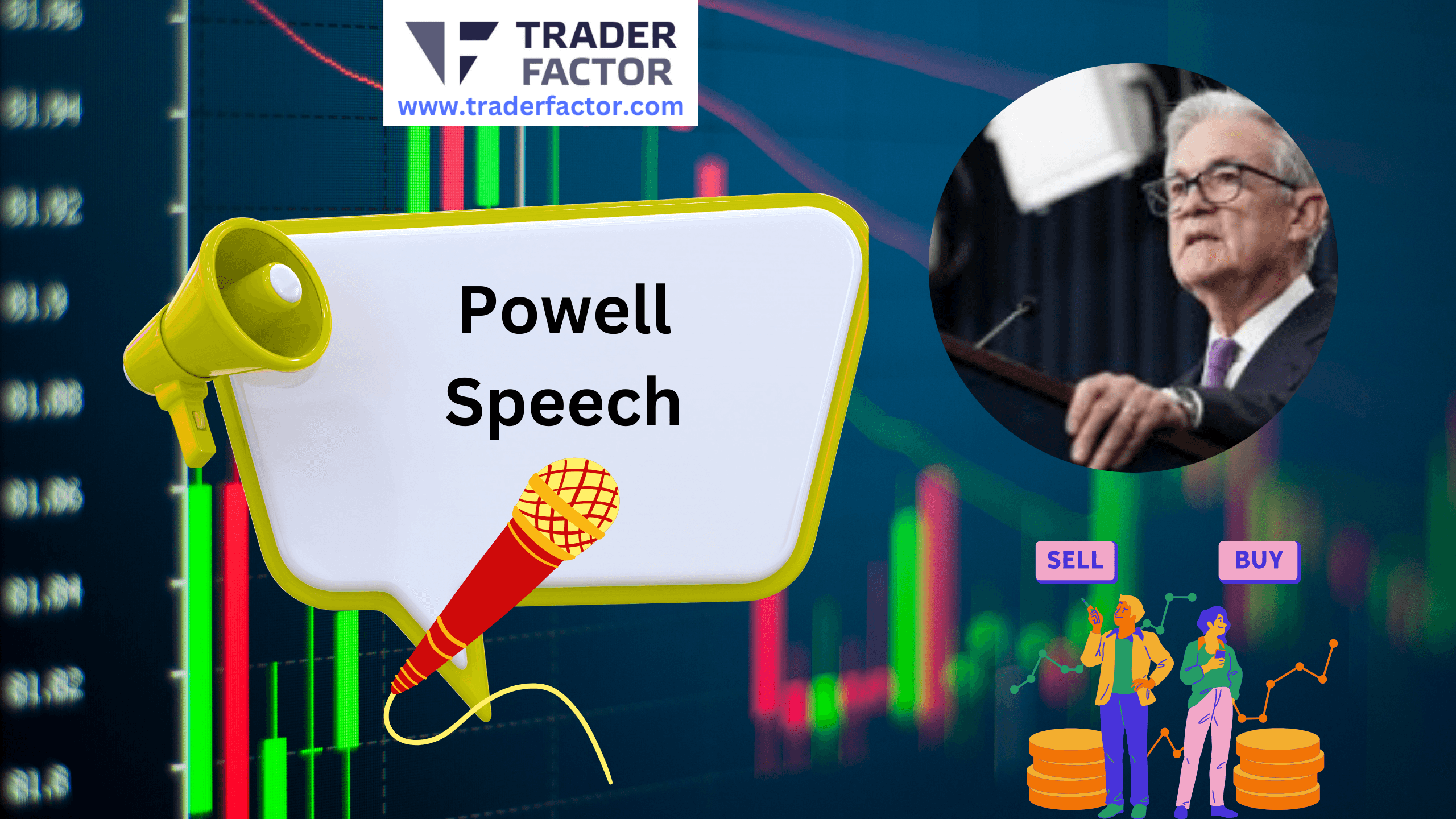 Fed Chair Powell Speech Anticipated on Rate Decision-TraderFactor