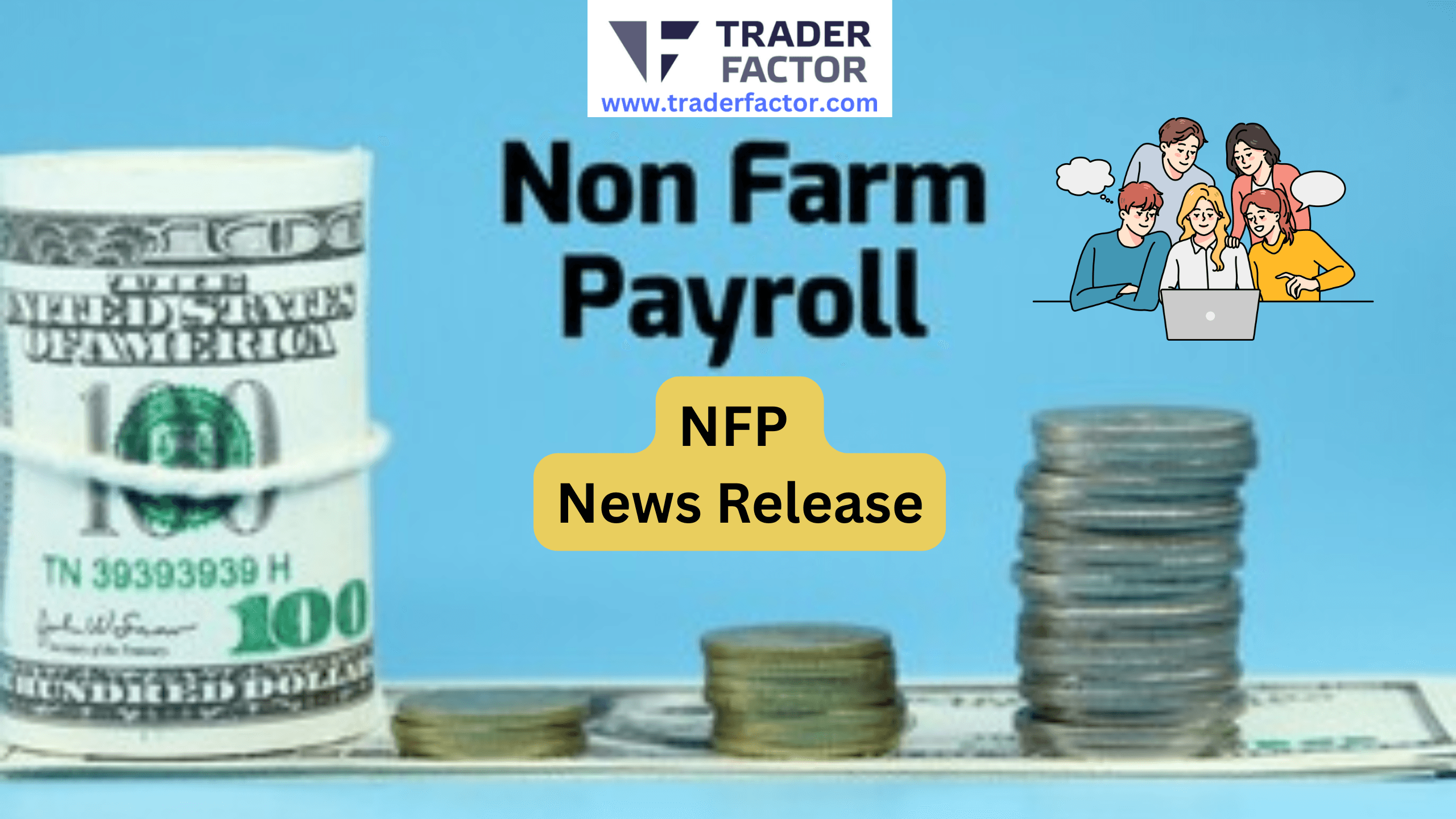 Traders Expectations Ahead of Today’s NFP News Release