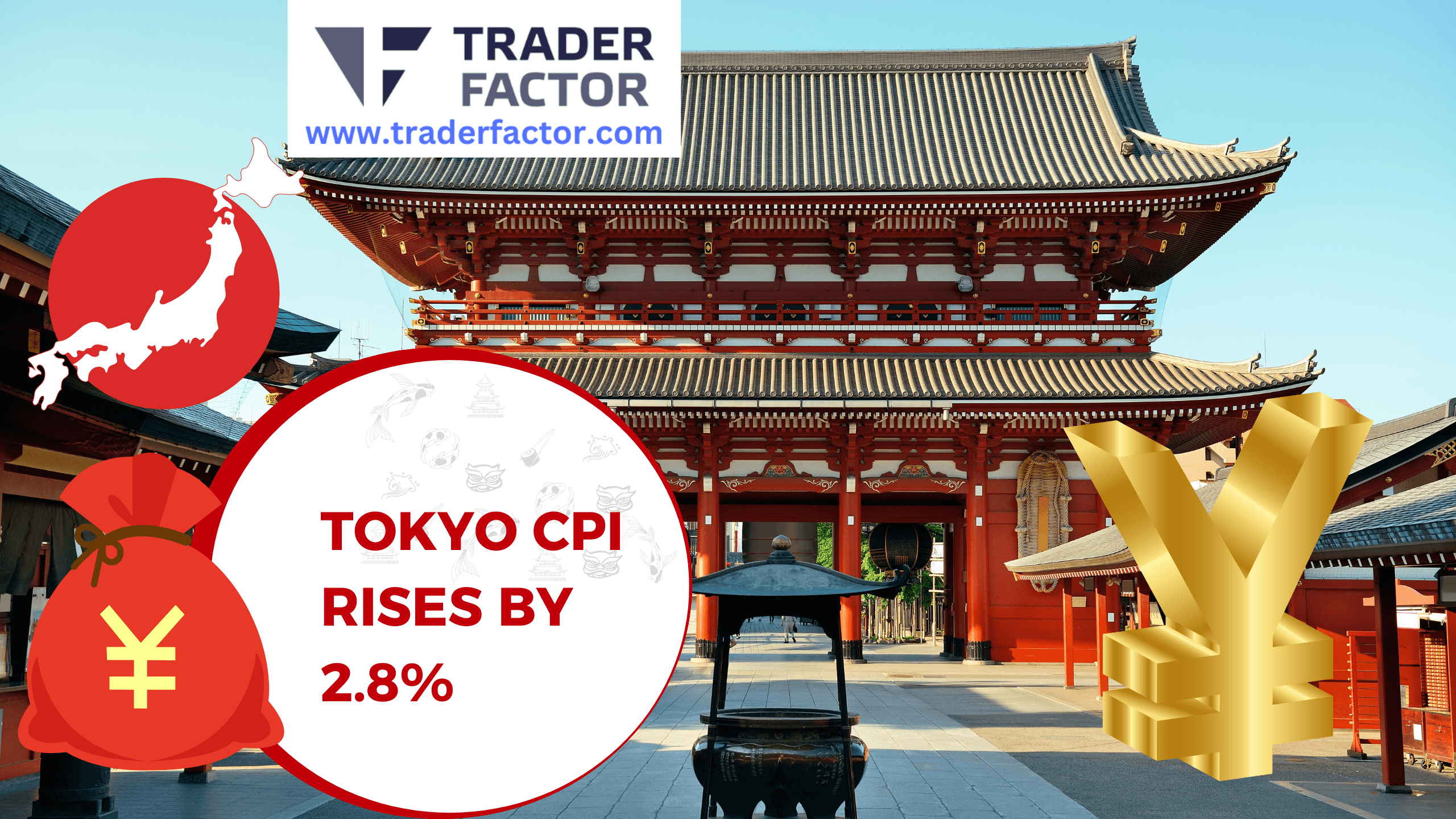 Tokyo CPI Surges to 2.8%, Yen Reacts-TraderFactor.com