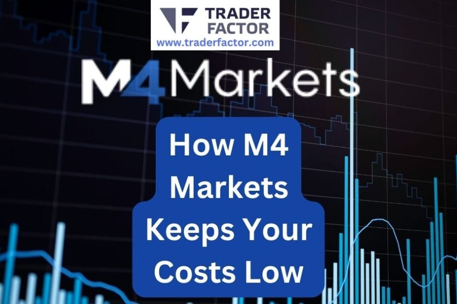 Forex Trading Commissions: How M4 Markets Keeps Your Costs Low