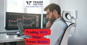 How to Start Trading With Naga Forex Broker: A Beginner's Guide