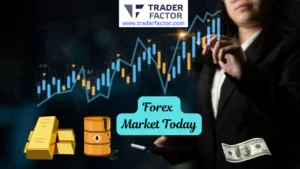 Forex Market Today Market Uncertainity Persists-TraderFactor