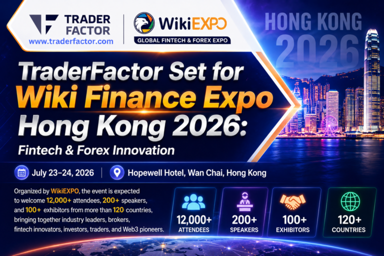 TraderFactor to Join Wiki Finance Expo Hong Kong 2026 as Global Forex and Fintech Partnerships Expand