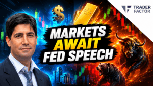 Forex Market Today Fed Speech Could Trigger Volatility Across Dollar, Gold, Stocks, Crypto & Oil