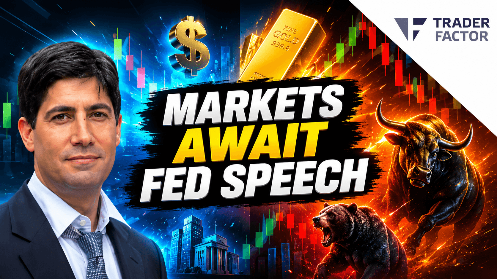 Forex Market Today Fed Speech Could Trigger Volatility Across Dollar, Gold, Stocks, Crypto & Oil