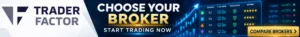 TraderFactor banner encouraging traders to choose a Forex broker and start trading