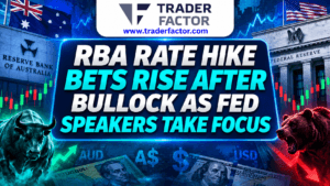Forex Market Today RBA Rate Hike Bets Rise After Bullock as Fed Speakers Take Focus