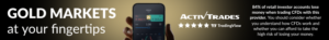 ActivTrades banner reading “Gold markets at your fingertips,” featuring a mobile gold trading screen and a CFD risk warning.