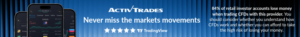 ActivTrades banner in English featuring mobile trading screens, “Never miss market movements,” a TradingView rating graphic and a CFD risk warning.
